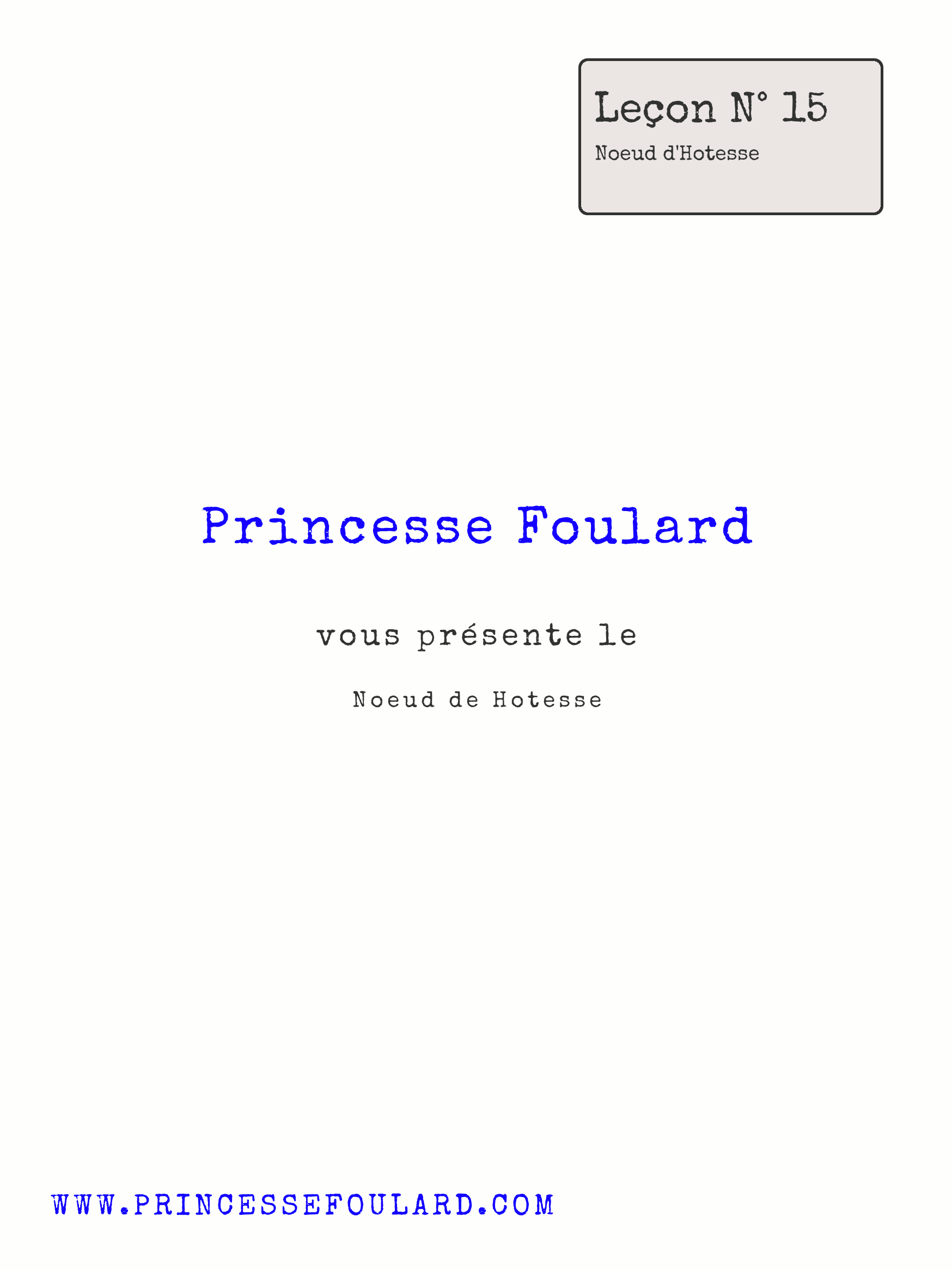 Tuto Noeud de Foulard d'hotesse de l'air par "Princesse Foulard"