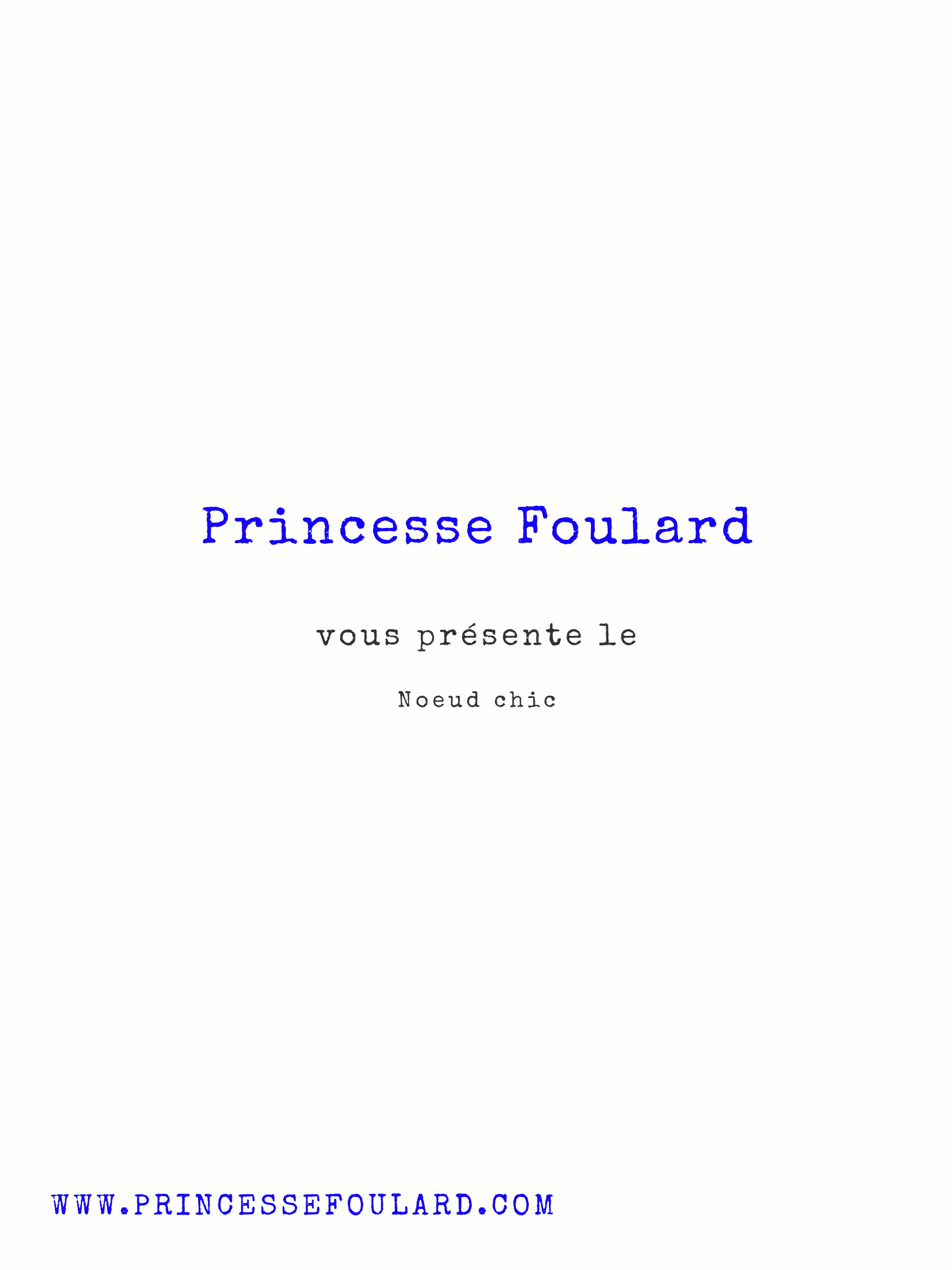 Tuto Noeud de Foulard chic par "Princesse Foulard"