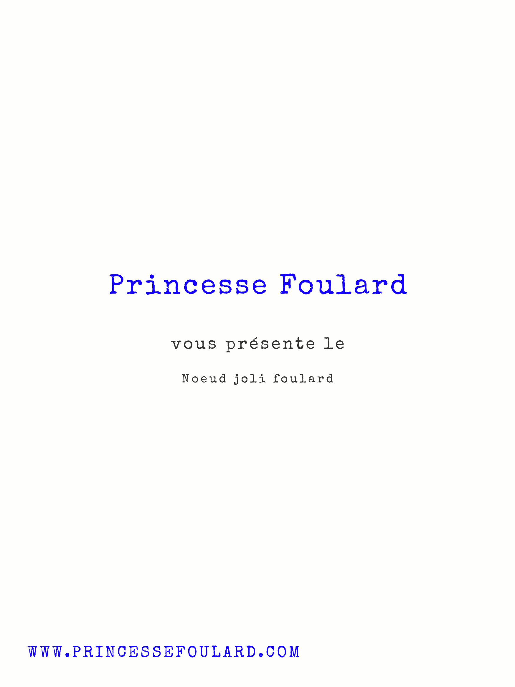 Tuto Noeud de joli Foulard par "Princesse Foulard"